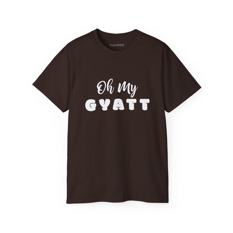Adult Sarcasm Shirt Oh My Gyatt, Funny Gen Z Meme Tee, Curvy Girl Body Positive Tee, Thick Thighs Humor Top, Funny Gen Z Humor image 8