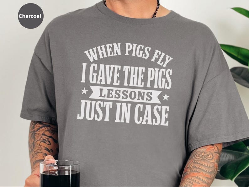 Funny Gen X Pig Lover Tee, When Pigs Fly I Gave Lessons Sarcastic Shirt, Humorous Animal Novelty Gift Idea, Funny Gen X Tee, Pig Lover Shirt image 4