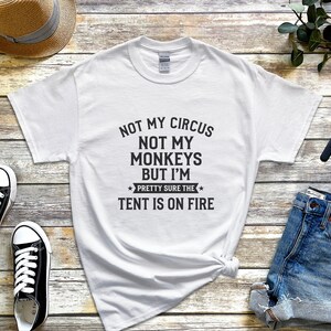 Funny Camping Shirt, Camping Humor Tee, Tent Is On Fire Shirt, Sarcastic Office Gift image 1