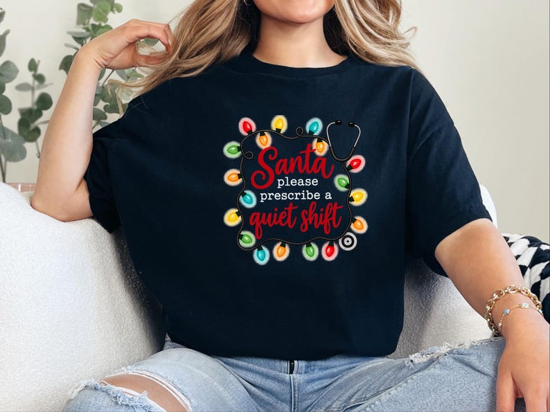 Er Nurse Christmas Shirt, Nurse Holiday Shirt, Christmas Medical Shirt, Santa Please Prescribe A Quiet Shift, Christmas Nurse Tee Bild 1