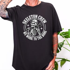 Construction Worker Shirt, Contractor Gift, Skeleton Crew Shirt, Blue Collar Tee, Heavy Equipment Tee, Halloween Worker Gift, Builder Shirt image 5