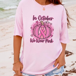 In oktober dragen we een roze shirt, een pompoencadeau ter bevordering van borstkankerbewustzijn, een roze lint-herfstshirt, een hoodie met steunmotief en een shirt voor overlevenden. afbeelding 6