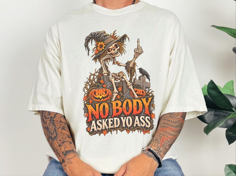 Sarcastic Skeleton Shirt, Funny Halloween Gift, Middle Finger Tee, Nobody Asked Yo Ass Shirt, Dark Humor Adult Tee image 2