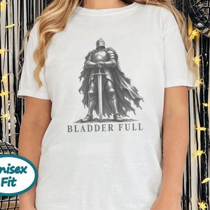Tummy Hurts Shirt, Retro Knight Tee, Dark Souls Aesthetic, Funny Knight Shirt, Bladder Full, Dark Fantasy Gift image 6