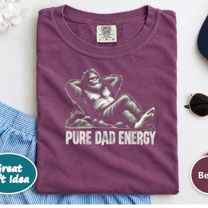 Bigfoot Dad Shirt, Funny Cryptid Shirt, Pure Dad Energy, Sasquatch Lover Gift, Funny Bigfoot Gift, Cryptid Hunter Tee, Vintage Sasquatch image 9