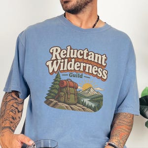 Funny Hiking Shirt, Camping Lover Gift, Reluctant Wilderness Guild Tee, Outdoorsy Nature Shirt, Retro Hiker Apparel, Funny Hiking Quote Gift image 5