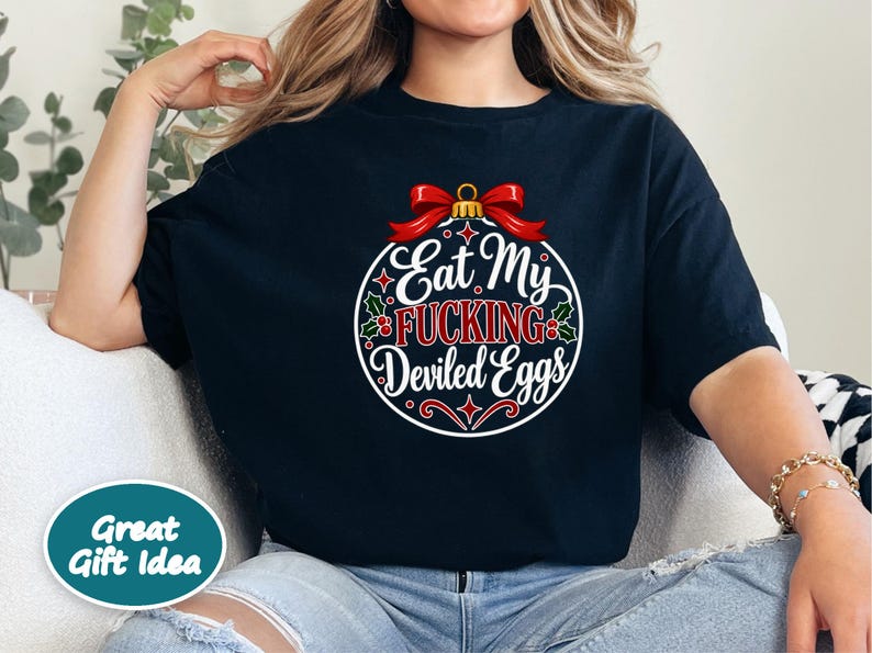 Funny Christmas Shirt, Christmas Party Tee, Offensive Holiday Gift, Rude Christmas Ornament Shirt, Sarcastic Foodie Shirt image 7