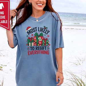 Most Likely To Shirt, Most Likely Family Christmas Tee, Funny Holiday Gift, Secret Santa Party Shirt, Sarcastic Christmas Group Shirt image 6