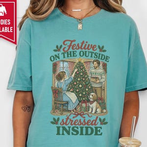 Festive On The Outside Stressed Inside Shirt, Funny Christmas Sweater, Sarcastic Holiday Gift, Retro Xmas Tee, Dog Lover Sweatshirt image 6