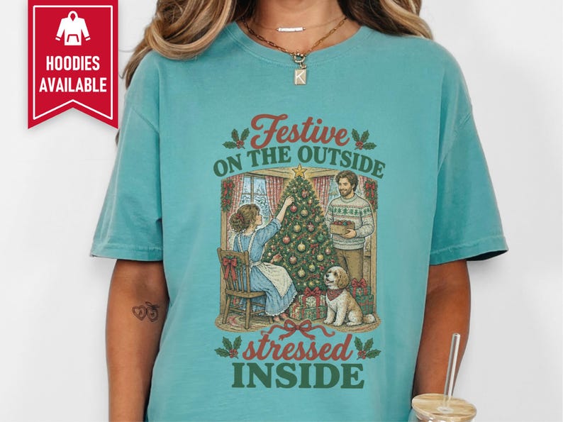 Festive On The Outside Stressed Inside Shirt, Funny Christmas Sweater, Sarcastic Holiday Gift, Retro Xmas Tee, Dog Lover Sweatshirt image 6