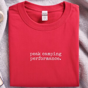 Funny Camping Shirt, Peak Camping Performance Tee, National Park Adventure Gift, Outdoor Lover Hiking Trip, Happy Camper Road Trip image 4