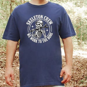 Construction Worker Shirt, Contractor Gift, Skeleton Crew Shirt, Blue Collar Tee, Heavy Equipment Tee, Halloween Worker Gift, Builder Shirt image 2