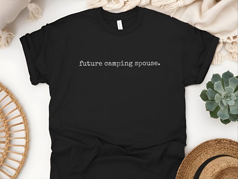Future Soulmate Camping Shirt, Future Camping Spouse Tee, Engaged Fiance Gift, Outdoor Couple Hiking, Happy Camper Present, Love Camping image 5