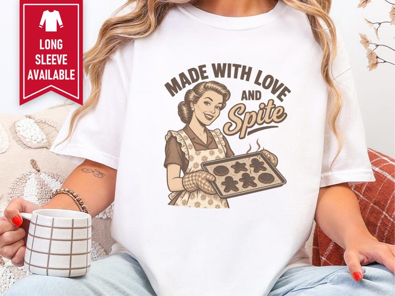 Funny Baking Shirt, Sarcastic Housewife Gift, Retro Baker Tee, Made With Love And Spite image 5