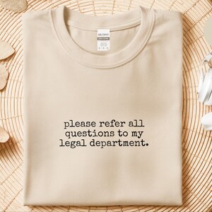 Lustiges Rechtsabteilung Shirt | Wenden Sie sich bitte an meine Rechtsabteilung Tee, Boss Humor Bild 8