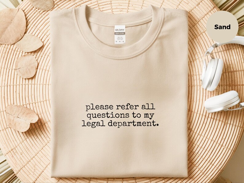 Lustiges Rechtsabteilung Shirt | Wenden Sie sich bitte an meine Rechtsabteilung Tee, Boss Humor Bild 8