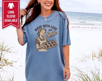 Funny Baking Shirt, Sarcastic Housewife Gift, Retro Baker Tee, Made With Love And Spite