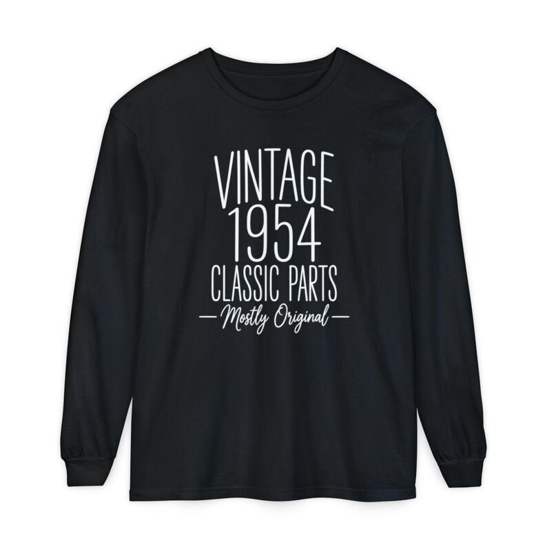 70th Birthday Shirt, 70 Year Old Gift, 1954 Birthday Shirt, Vintage 1954 Classic Parts Mostly Original, Turning 70 Shirt, 70th Birthday Gift image 13