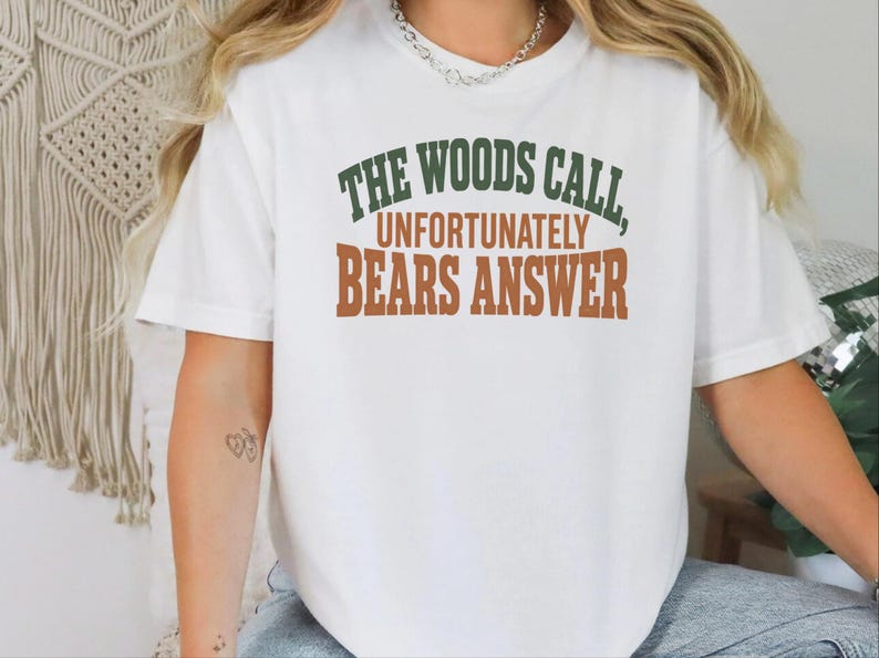 Funny Camping Shirt, Outdoor Lover Gift, Grizzly Bear Tee, Sarcastic Nature Shirt, Camping Humor Tee, Hiking Lover Gift image 2