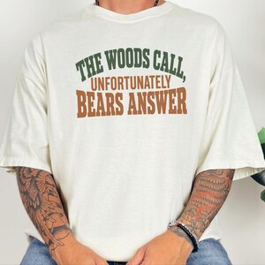 Funny Camping Shirt, Outdoor Lover Gift, Grizzly Bear Tee, Sarcastic Nature Shirt, Camping Humor Tee, Hiking Lover Gift image 10