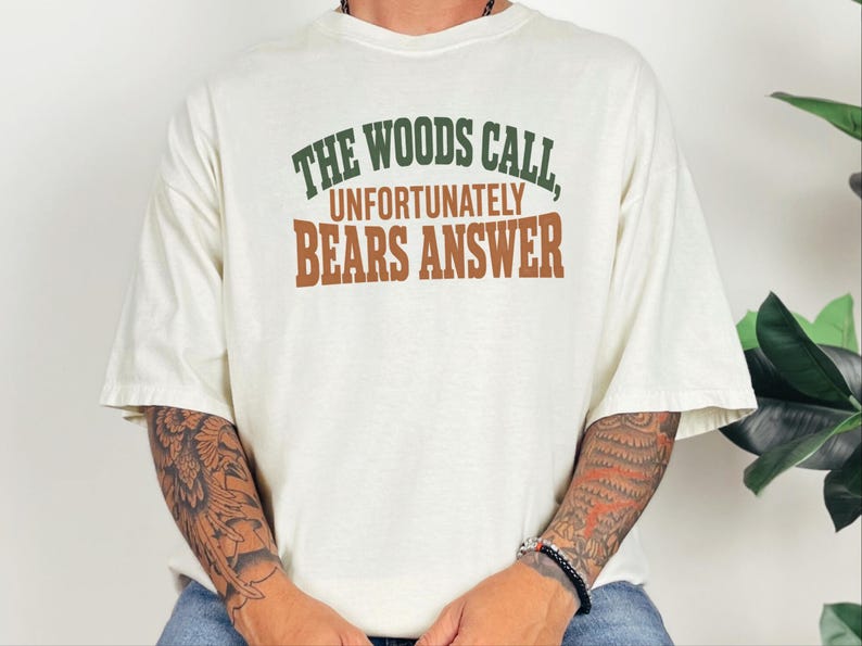 Funny Camping Shirt, Outdoor Lover Gift, Grizzly Bear Tee, Sarcastic Nature Shirt, Camping Humor Tee, Hiking Lover Gift image 10