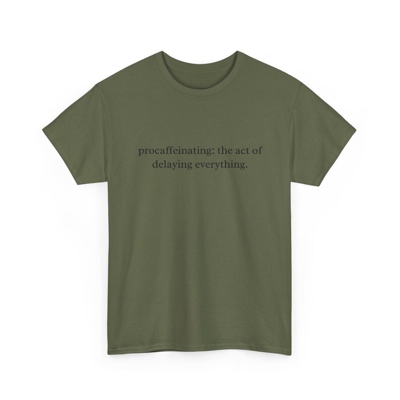 Procaffeinating: The Art of Delaying Everything - Funny Coffee T-Shirt, Sarcastic Humor and Caffeine Addict Gift for Office and Work. Bild 2