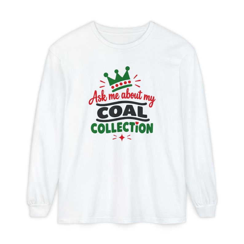 Funny Christmas Shirt, Ask Me About My Coal Collection, Sarcastic Holiday Tee, Funny Gag Gift, Naughty List Shirt, Holiday Party Top imagen 14