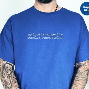 Coding Regex Shirt - My Love Language Is A Complex Regex String | Programmer Developer Gift image 8