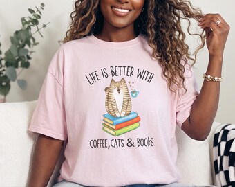 Comfort Colors Reading Cat Tee, Life Is Better With Coffee, Cats and Books Shirt, Literature Teacher Bookworm Top, Whimsical Cat Tee