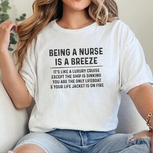 Nurse Meme Shirt, and quot;Being A Nurse Is A Breeze Cruise and quot;, Funny RN Vacation Tee, Woman Cruise Celebration, Healthcare Humor image 6