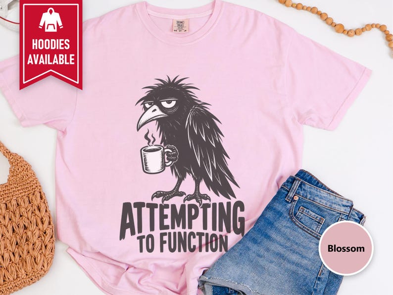 Raven Coffee Shirt, Crow Lover Gift, Funny Morning T-shirt, Sarcastic Bird Tee, Grumpy Raven Attempting To Function zdjęcie 5