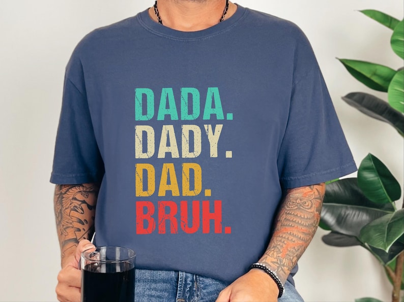 Comfort Colors Funny Dad Shirt, Dada Daddy Dad Bruh Tee, Sarcastic Fatherhood Quote T-Shirt, Cool Dads Club Cotton Top, Funny Dad Joke Tee image 1