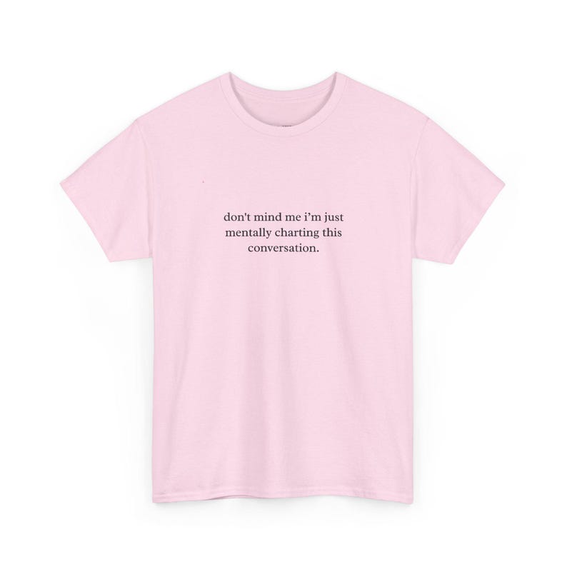 Mentally Charting Nurse Shirt | Funny Sarcastic RN Gift for Healthcare Worker | Humorous Nursing Student and ICU Nurse Life Tee and Bild 4