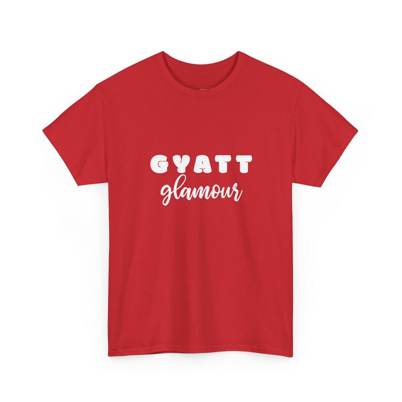 Gyatt Glamour Gen Z Shirt Funny Body Confidence Tee - Trendy Sassy and Unhinged Internet Slang Meme T-Shirt for Women, Bold Statement Gift imagen 1