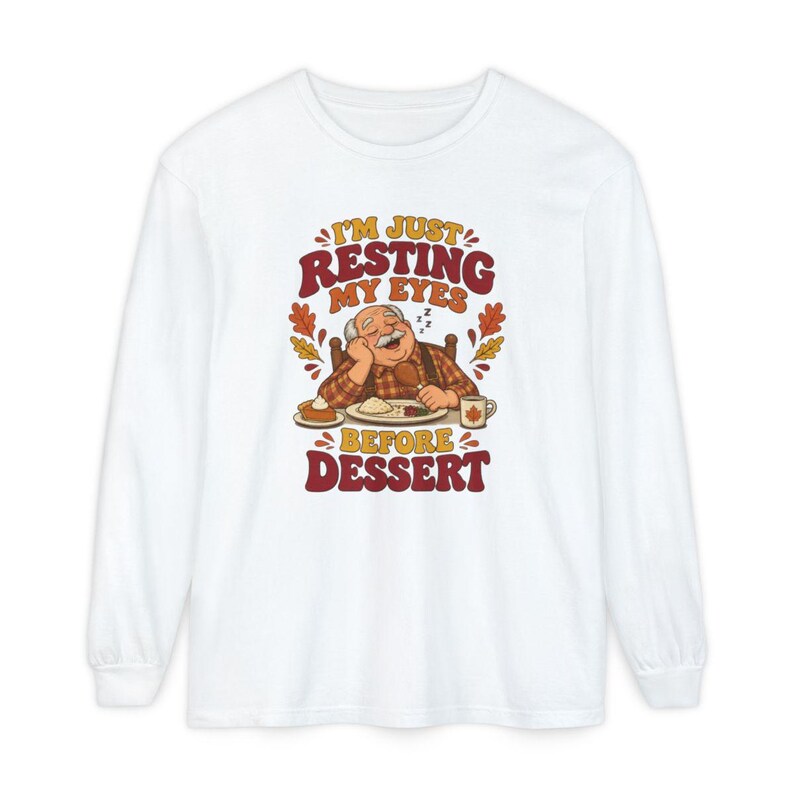 Funny Grandpa Shirt, Just Resting My Eyes Before Dessert, Thanksgiving Family Dinner Tee, Turkey Day Holiday Gift, Funny Dad Foodie Shirt afbeelding 14