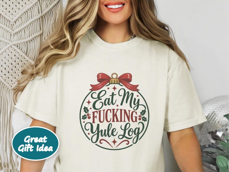 Funny Christmas Shirt, Inappropriate Xmas Tee, Sarcastic Holiday Gift, Adult Humor Shirt, Offensive Christmas Graphic image 8