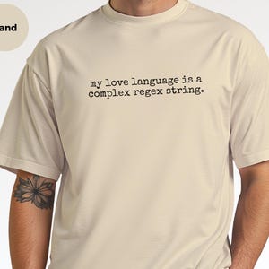 My Love Language Is A Complex Regex String Programmer Shirt Funny Tech Humor
