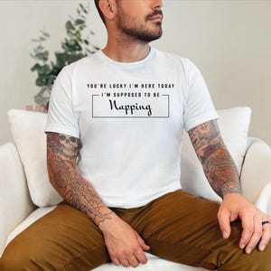 I and #39;m Supposed To Be Napping Funny Sleeping Shirt, Always Tired Nap Queen Tee, Sarcastic Sleepy Humor Graphic Sweatshirt, Nap Shirt afbeelding 6