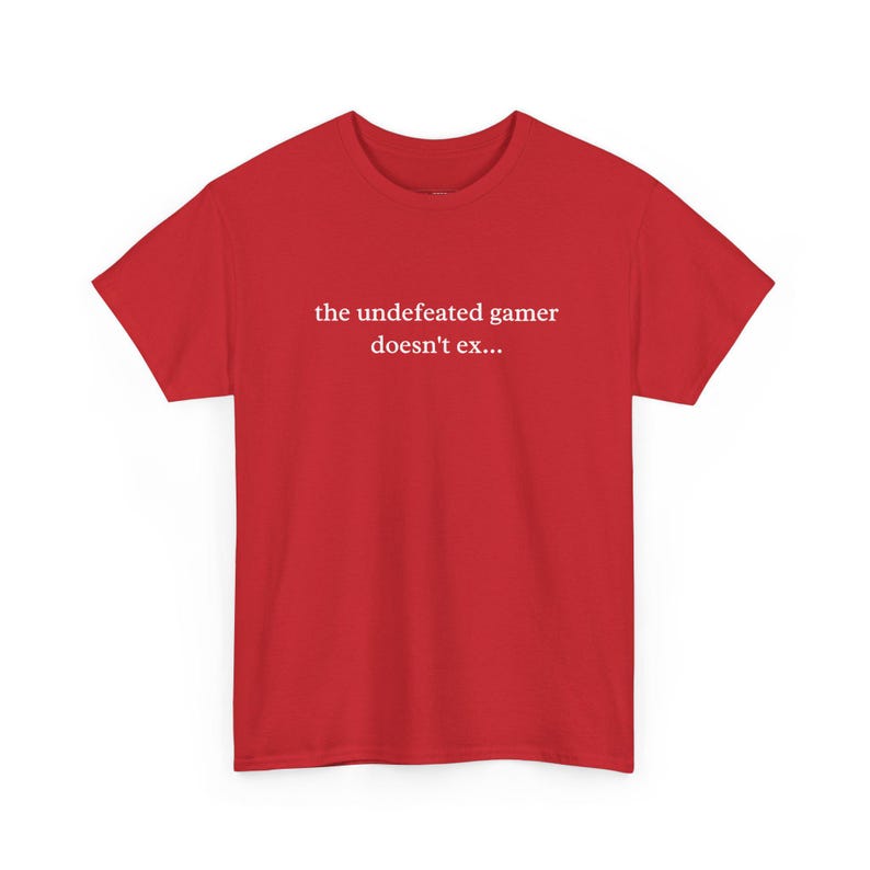 The Undefeated Gamer Doesn and #39;t Exist Funny Gaming T Shirt - Video Game Humor Tee and Sarcastic Player Gift for PC Console Esports imagen 1