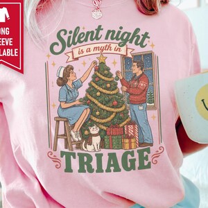 Christmas Nurse Sweatshirt, Funny ER Nurse Shirt, Silent Night Triage, Emergency Room Gift, Holiday Party Shirt, Medical Staff Top afbeelding 9