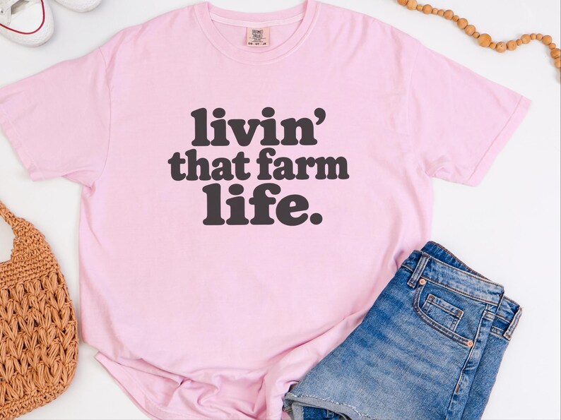 Farm Life Shirt, Farm Lover Gift, Homestead Shirt, Ranch Life Tee, Country Life Shirt, Livin That Farm Life image 4