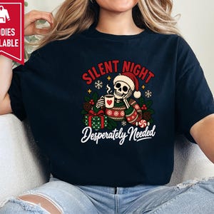 Funny Christmas Sweatshirt, Skeleton Santa Shirt, Sarcastic Holiday Gift, Silent Night Desperately Needed, Tired Mom Shirt, Creepmas Tee imagen 5