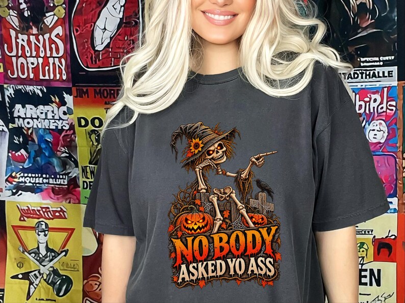 Funny Skeleton Shirt, Dark Humor Tee, Sarcastic Halloween Tee, Nobody Asked Yo Ass, Offensive Humor Shirt image 7