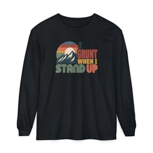 Funny Mountain Tee, 40th Bday Gift, Vintage Mountain Tee, 50th Bday Gift, 40 Years Old Shirt, I Grunt When I Stand Up image 13