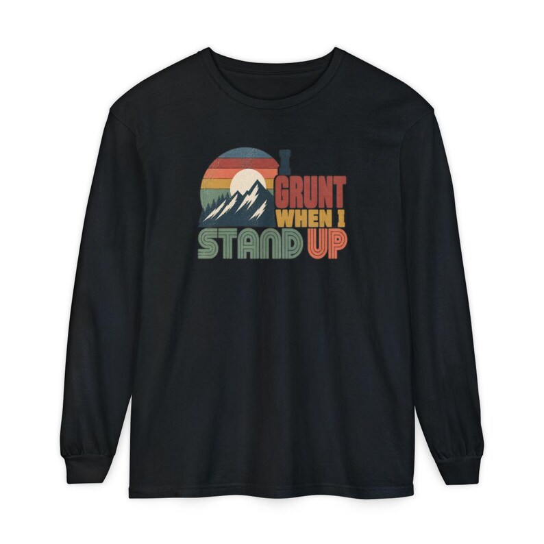 Funny Mountain Tee, 40th Bday Gift, Vintage Mountain Tee, 50th Bday Gift, 40 Years Old Shirt, I Grunt When I Stand Up image 13