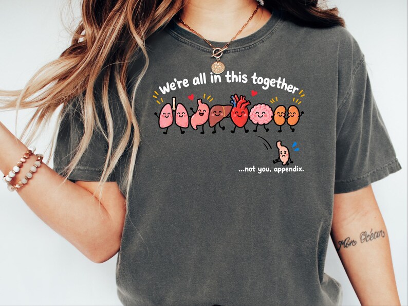 Anatomy Shirt, Funny Medical Gift, Surgery Recovery Gift, Science Joke, Nursing Student Gift, Cute Organs Not You Appendix image 6