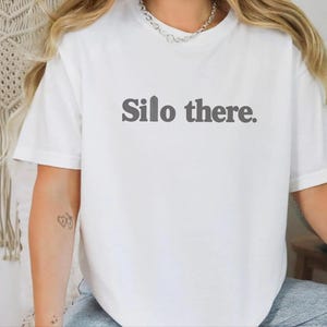 Funny Farming Shirt, Farmer Gift Shirt, Country Life Tee, Farm Humor Shirt, Silo There Shirt image 5