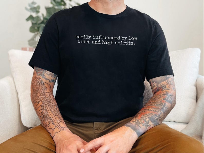 Easily Influenced By Low Tides and High Spirits Funny Boating Gift for Sailor, Lake Lover, Beach Bum. Nautical Summer Vacation Shirt For image 2