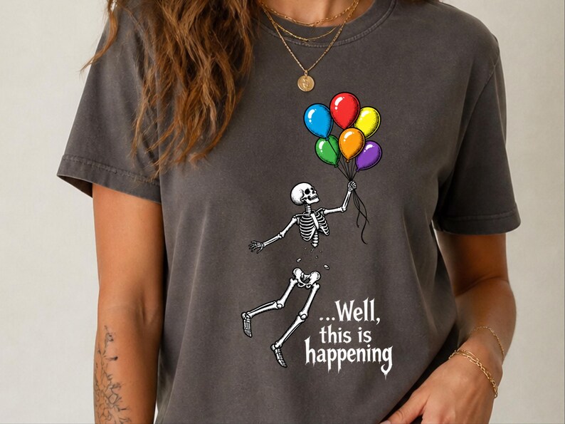 Well Shit Shirt, Skeleton Balloon Shirt, Funny Halloween Tee, Skeleton Lover Gift, Spooky Humor Shirt Bild 8