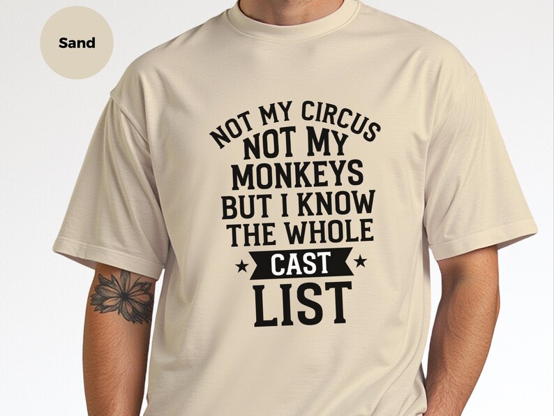 Camiseta sarcástica para adultos, camiseta "No es mi circo, no son mis monos", camiseta con estampado divertido, camiseta con mensaje ingenioso y humorístico, camiseta unisex cómica para adultos. imagen 2
